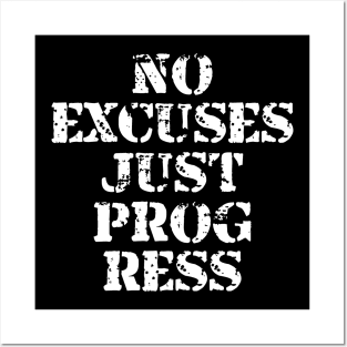 No Excuses Just Progress Posters and Art